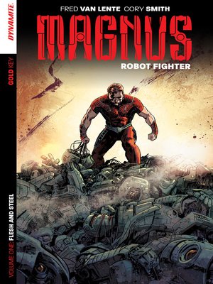cover image of Magnus: Robot Fighter (2014), Volume 1